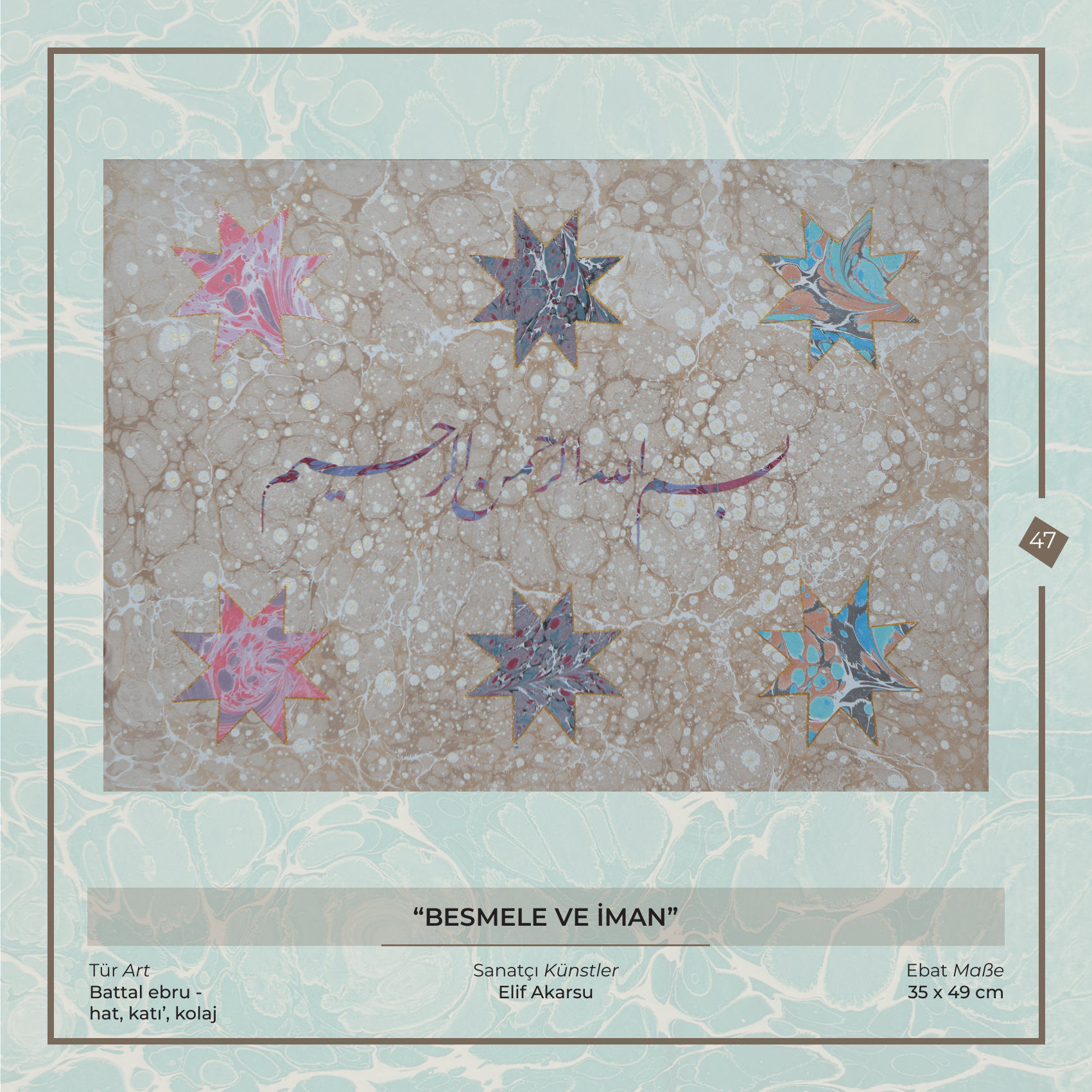Besmele ve İman - Elif Akarsu - Ebru sanatı eseri, Battal ebru - hat, katı', kolaj, 35 × 49 cm